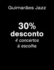 Guimarães Jazz 2024 | 4 Espetáculos