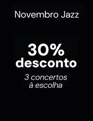 Festival Novembro Jazz | 3 Espetáculos