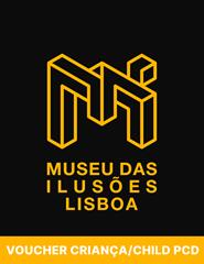Voucher Criança PCD- Museum of Illusions