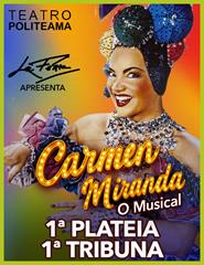 CARMEN MIRANDA - 1ª PLATEIA/1ª TRIBUNA