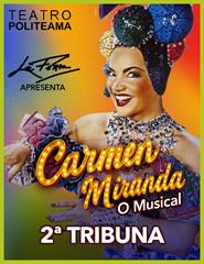 CARMEN MIRANDA - 2ª TRIBUNA