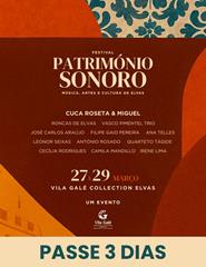 PATRIMÓNIO SONORO ELVAS | PASSE 3 DIAS
