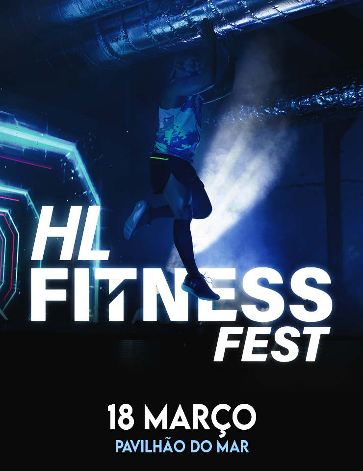 REALIZADO] Bilhetes HL Fitness Fest - Portas do Mar