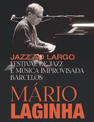MÁRIO LAGINHA | CICLO JAZZ AO LARGO