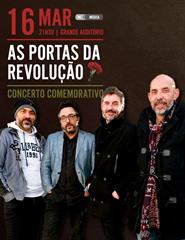 AS PORTAS DA REVOLUÇÃO | CONCERTO COMEMORATIVO