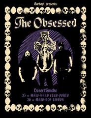 The Obsessed (usa) + Desert'Smoke (pt)