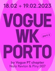 Vogue WK Porto - Part 2