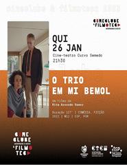 Cineclube: O TRIO EM MI BEMOL DE RITA AZEVEDO GOMES