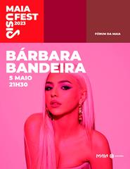 Maia Music Fest 2023 | Bárbara Bandeira