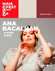 Maia Music Fest 2023 | Ana Bacalhau