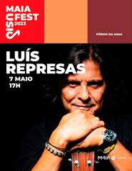 Maia Music Fest 2023 | Luís Represas