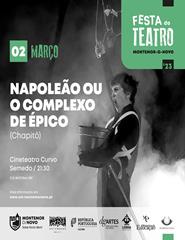 Festa do Teatro: Napoleão ou O Complexo de Épico de Chapitô
