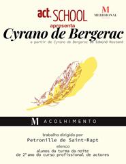 Cyrano de Bergerarc (ACT - Escola de Atores) - TM Acolhimento