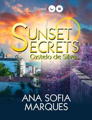 Sunset Secrets - Quintas do Castelo - 6 de Julho