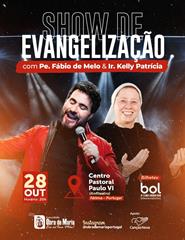 SHOW DE EVANGELIZAÇÃO (PE FABIO DE MELO E IRMÃ KELLY PATRICIA)