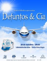 Defuntos & Cia – Teatro Ribalta / Festival João D’Almeida