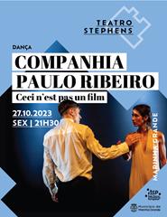 CECI N'EST PAS UN FILM - COMPANHIA PAULO RIBEIRO