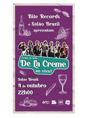 Salão Brazil & Bite Records apresentam De La Creme ao vivo
