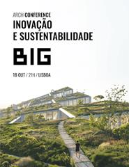 BIG . Inovação e Sustentabilidade | LISBOA