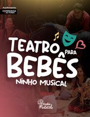 NINHO MUSICAL - TEATRO PARA BEBÉS