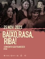 "BAIXO, RASA, RIBA!" - Coro das Mulheres da Fábrica