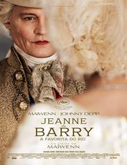 Jeanne Du Barry - A Favorita Do Rei