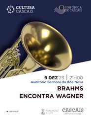 SINFÓNICA DE CASCAIS – Brahms encontra Wagner