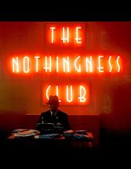 Não Sou Nada - The Nothingless Club, de Edgar Pêra