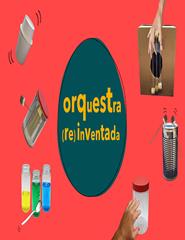 Orquestra Re(In)ventada