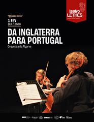 DA INGLATERRA PARA PORTUGAL - Orquestra do Algarve