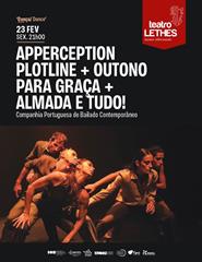 APPERCEPTION PLOTLINE+OUTONO PARA GRAÇA+ALMADA E TUDO