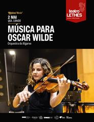 MÚSICA PARA OSCAR WILDE - Orquestra do Algarve