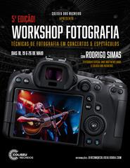 WORKSHOP FOTOGRAFIA |Técnicas de Fotografia em Concertos & Espetáculos