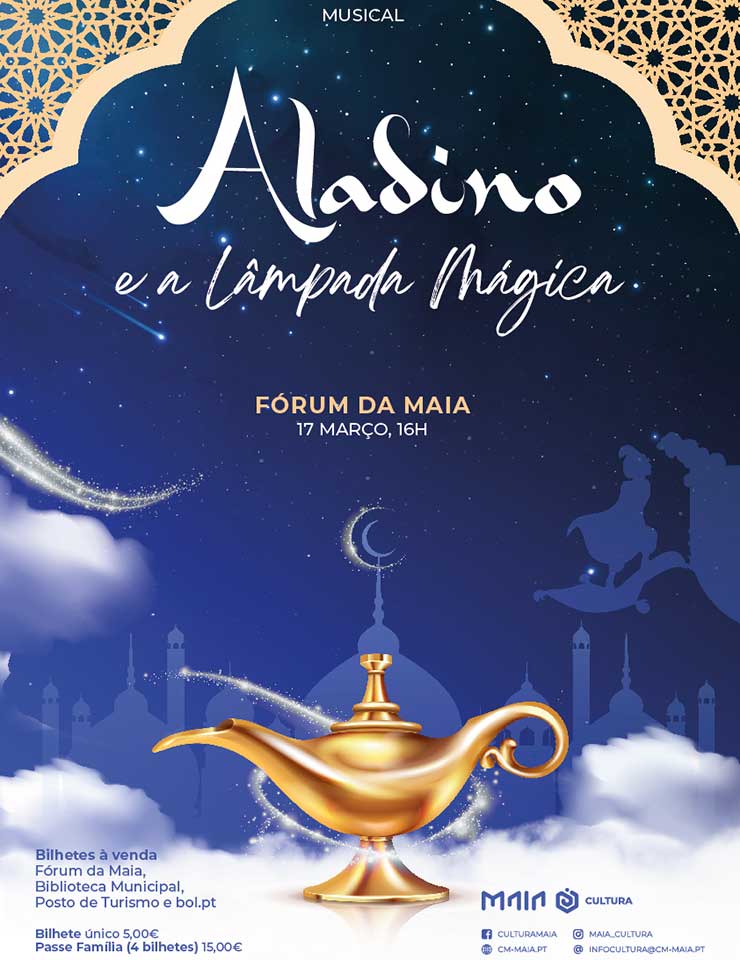 REALIZADO] Bilhetes Aladino e a Lâmpada Mágica - Fórum da Maia