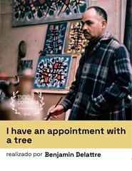 I have an appointment with a tree | Doc.Coimbra