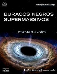Planetário do Porto: Buracos Negros Supermassivos