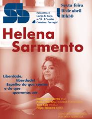 Helena Sarmento apresenta "Liberdade, Liberdade!"