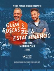 Quim Roscas & Zeca Estacionâncio @ Viana do Castelo