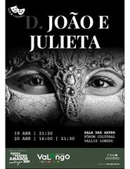 MTA - D. João e Julieta | Sabor a Teatro - Associação Cultural