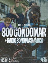 800 Gondomar + Rádio Sonoplasmática