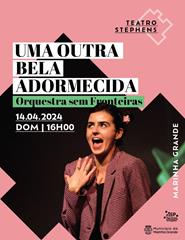 Uma Outra Bela Adormecida - Orquestra Sem Fronteiras