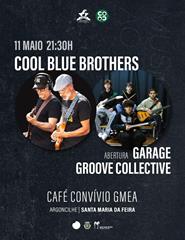 Cool Blue Brothers | Garage Groove Collective (MÚSICA AO VIVO GMEA)