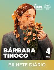 FIAPE 2024 - 4 de Maio - Bárbara Tinoco