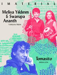 (25/05) Melisa Yildirim & Swarupa Ananth/ Tomasito