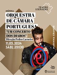 "Um Concerto dos Diabos"Orquestra Câmara Portuguesa Dir.Pedro Carneiro