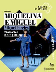 "Miquelina e Miguel" de Miguel Pereira
