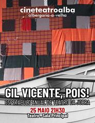 Gil Vicente, Pois!