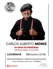 CARLOS ALBERTO MONIZ - 55 anos de memórias viradas para o futuro