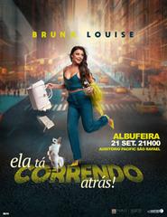 Bruna Louise – Ela tá correndo atrás! | ALBUFEIRA