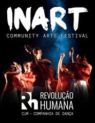 RH - Revolução Humana de CiM - Festival InArt (TM Acolhimento)